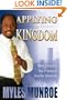 Applying the Kingdom: Rediscovering the Priority of God for Mankind