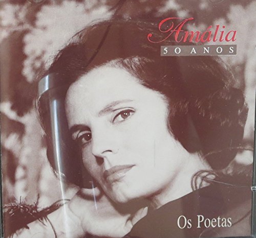 Amalia Rodrigues - Os Poetas - Zortam Music