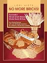 No More Bricks! Successful Whole Grain Bread Made Quick & Easy