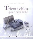 Tricots chics pour mon b�b�