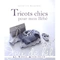 Tricots chics pour mon b�b�