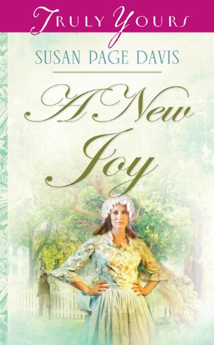 A New Joy (Truly Yours Digital Editions Book 811)