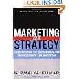 Marketing as Strategy: Understanding The CEO's Agenda for Driving Growth and Innovation'
