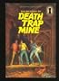 The Mystery of Death Trap Mine (The Three Investigators Mystery Series, 24)