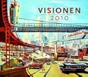 Visionen 2010