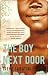 The Boy Next Door  A Novel (Trade Paperback Edition)
