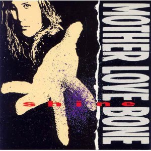 Mother Love Bone - Shine??? - Zortam Music