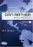 Dan Rather Reports #240: G.I. Gangs