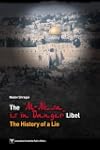 The "Al-Aksa Is in Danger" Libel: The...