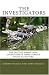 The Investigators: The Exciting Swamp Land Adventures Of Three Curious Young Alligators