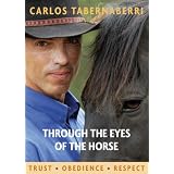Trust Obedience Respect - Through the Eyes of the Horse by 