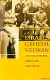 Im Namen Gottes - Israels Geheimvatikan als Vollstrecker biblischer Prophetie: Im Namen Gottes 3 - Israels Geheimvatikan als Vollstrecker biblischer Prophetie: BD 3 - Wolfgang Eggert