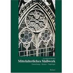 Mittelalterliches Ma�werk: Entstehung � Syntax � Topologie