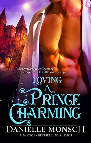 Loving a Prince Charming (Fairy Tales & Ever Afters Book 3)