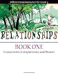Relationships, Book 1: Ecosystems, Comparisons, and Power