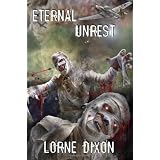 Eternal Unrest: A Novel of Mummy Terrorby Lorne Dixon