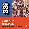 MC5's 'Kick Out the Jams' (33 1/3 Series)