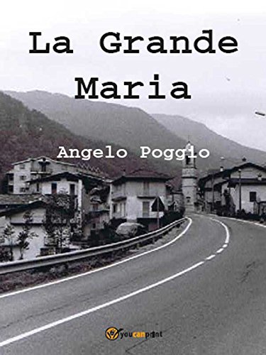 La Grande Maria (Italian Edition)