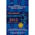 Aquarius (Super Horoscopes 2010)