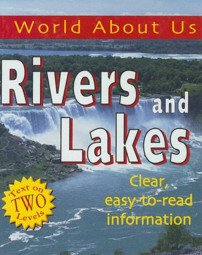 City Travel Guides Discounted  Books : Rivers and Lakes (World About Us)