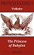 The Princess of Babylon (French Classics)