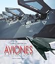 El gran libro de los aviones de combate (Spanish Edition)