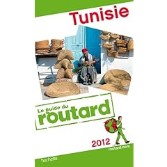 Guide du Routard Tunisie 2012
