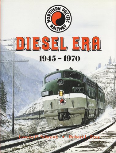 Northern Pacific Railway: Diesel Era, 1945-1970