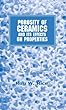 Porosity of Ceramics: Properties and Applications (Materials Engineering)