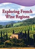 Exploring French Wine Regions