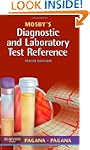 Mosby's Diagnostic and Laboratory Tes...