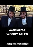 Waiting for Woody Allen
