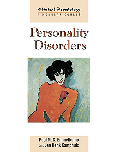 Personality Disorders (Clinical Psychology: A Modular Course)