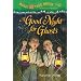 Magic Tree House #42: A Good Night for Ghosts (A Stepping Stone Book(TM))