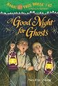 Magic Tree House #42: A Good Night for Ghosts (A Stepping Stone Book(TM))