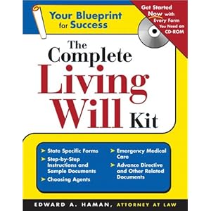 The Complete Living Will Kit