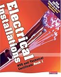 Electrical Installations NVQ and Technical Certificate Book 1 Student Book