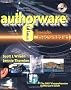 Authorware 6 (Inside Macromedia): Inside Macromedia