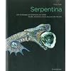 Serpentina: Snake Jewellery from Around the World (English and German Edition)