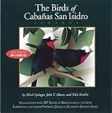 The Birds of Cabanas San Isidro