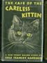 Case of the Careless Kitten