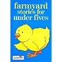 Farmyard Stories for Under Fives (Ladybird)