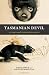Tasmanian Devil: A Unique and Threatened Animal