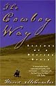 The Cowboy Way: Seasons of a Montana Ranch