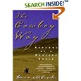 The Cowboy Way: Seasons of a Montana Ranch