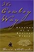The Cowboy Way: Seasons of a Montana Ranch