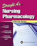 Straight A's in Nursing Pharmacology