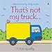 Thats Not My Truck