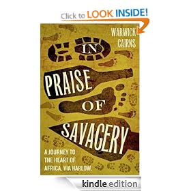 In Praise of Savagery
