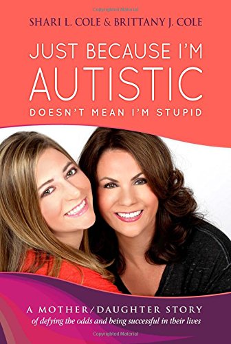 Just because I'm Autistic, Doesn't Mean I am Stupid